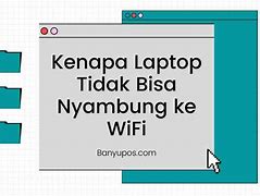 Laptop Tidak Bisa Nyambung Wifi Hp